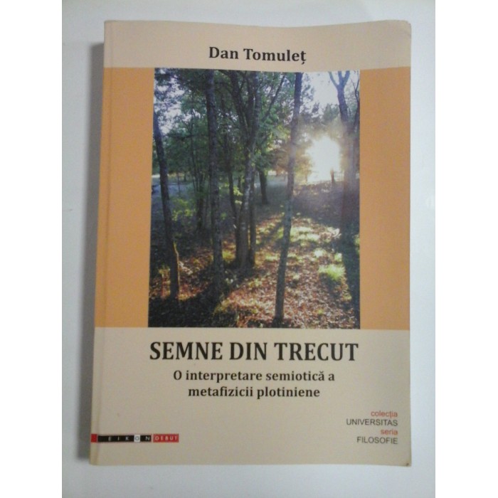 SEMNE DIN TRECUT - DAN TOMULET